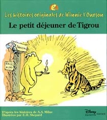 Les histoires originales de Winnie l'Ourson : le petit déjeuner de Tigrou