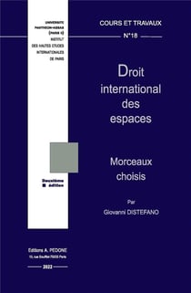 Droit international des espaces : morceaux choisist - 2e édition (2e édition)