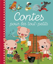 CONTES POUR LES TOUT-PETITS-T1
