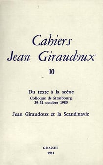 CAHIERS JEAN GIRAUDOUX Tome 10