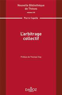 Nouvelle bibliothèque de thèses : l'arbitrage collectif