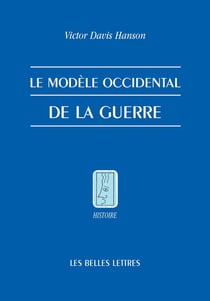 Le modèle occidental de la guerre - la bataille d'infanterie dans la Grèce classique