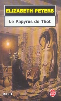 Le papyrus de thot - inedit