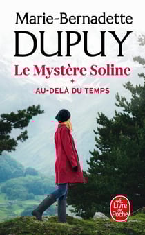 Le mystère Soline Tome 1 : au-delà du temps