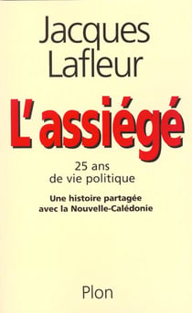 L'assiege vingt cinq ans de vie politique