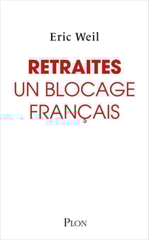 Retraites : Un blocage français