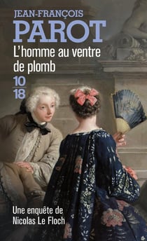 Les enquêtes de Nicolas Le Floch Tome 2 : l'homme au ventre de plomb