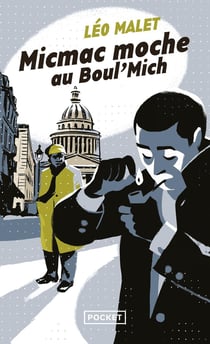 Micmac moche au Boul'Mich'