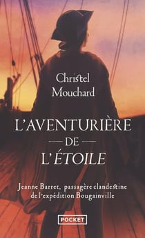 L'aventurière de L'Etoile : Jeanne Barret, passagère clandestine de l'expédition de Bougainville
