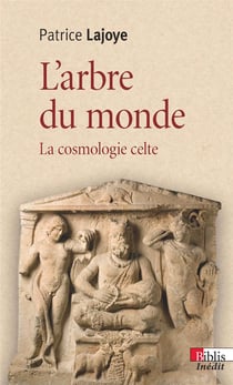 L'arbre du monde - la cosmologie celte