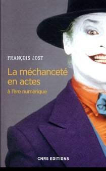 La méchanceté en actes à l'ère numérique