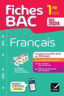 Fiches bac : français - 1re générale & techno - le programme 2023-2024 en 70 fiches