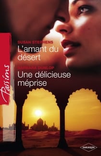 L'amant du désert - une délicieuse méprise