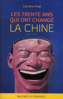 Les trente ans qui ont changé la chine
