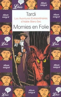 Adèle Blanc-Sec Tome 4