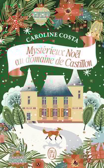 Mystérieux Noël au domaine de Castillon