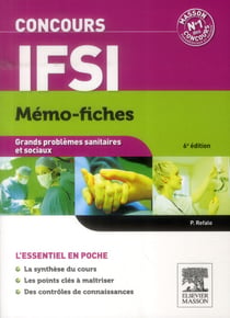 Mémo-fiches - concours ifsi - grands problèmes sanitaires et sociaux (6e édition)