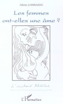 Les femmes ont-elles une ame ?