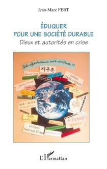 Éduquer pour une société durable - dieux et autorités en crise