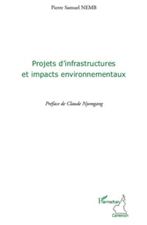 Projets d'infrastructures et impacts environnementaux