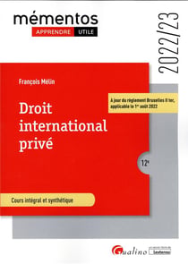 Droit international privé : à jour du règlement Bruxelles II ter, applicable le 1er août 2022 (édition 2022/2023)