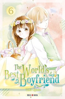 The world's best boyfriend Tome 6