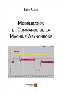 Modélisation et commande de la machine asynchrone