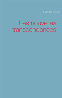 Les nouvelles transcendances