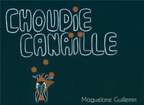 Choupie canaille