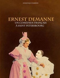 Ernest demanne : un comédien français à saint-pétersbourg