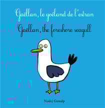 Gaëllan, le goéland de l'estran : Gaëllan, the foreshore seagull