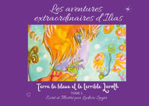 Les aventures extraordinaires d'Ilias : Terra la bleue et le terrible Laroth