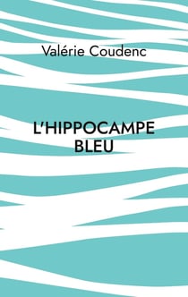 L'hippocampe bleu