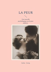 La peur : Une nouvelle psychologique sur la peur adultère