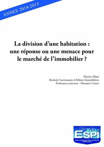 La division d'une habitation - une réponse ou une menace pour le marché de l'immobilier ?