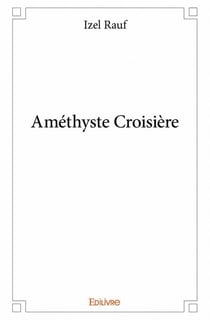 Améthyste croisière