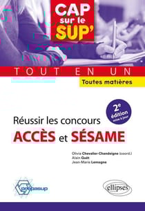 Réussir les concours Accès et Sésame - tout en un - toutes matières (2e édition)