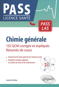 Chimie générale : 132 QCM corrigés et expliqués - résumés de cours