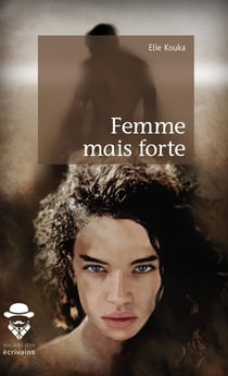 Femme mais forte