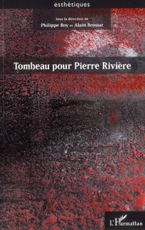 Tombeau pour Pierre Rivière