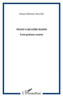 Piano à quatre mains - cent poèmes courts