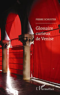 Glossaire curieux de Vénise
