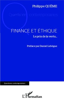 Finance et éthique le prix de la vertu...