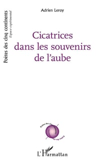 Cicatrices dans les souvenirs de l'aube
