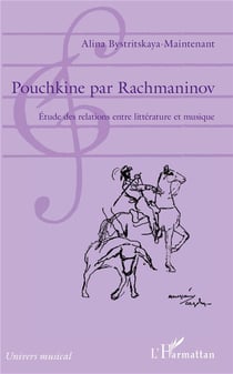 Pouchkine par Rachmaninov -- étude des relations entre littérature et musique