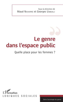 Le genre dans l'espace public - quelle place pour les femmes ?