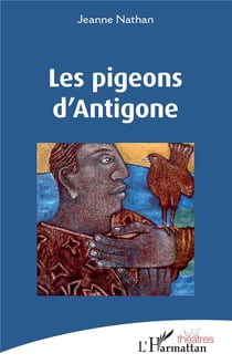 Les pigeons d'antigone