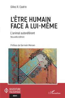 L'être humain face à lui-même - l'animal autoréférent