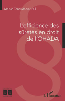 L'efficience des suretés en droit de l'OHADA