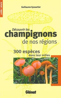 Guide des champignons. de Collectif  Achat livres - Ref R320146187 - le- livre.fr